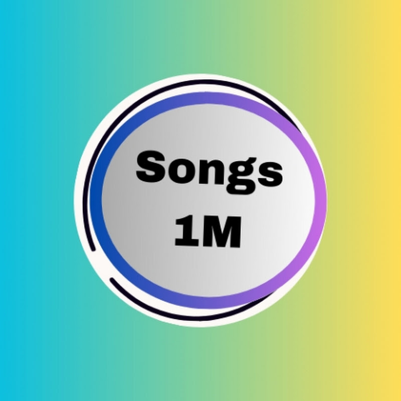 Songs 1M