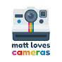 Matt Loves Cameras