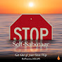 Stop Self-Sabotage YouTube Profile Photo