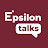 Epsilon talks