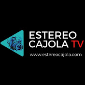RADIO ESTEREO CAJOLA TV