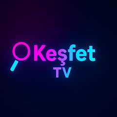 KEŞFET TV 