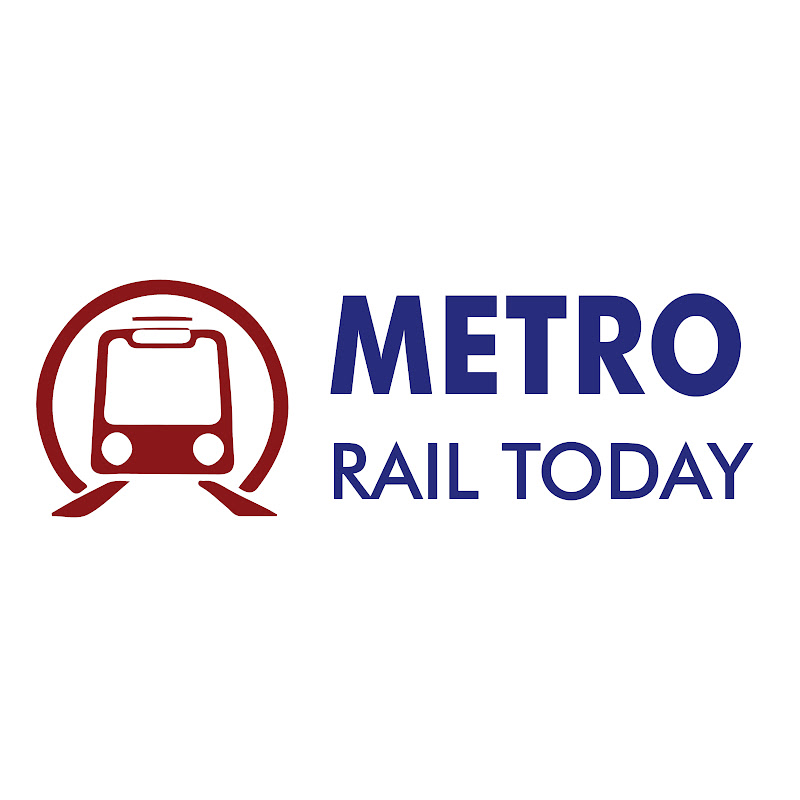 Metro Rail Today