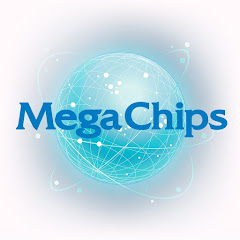 メガチップス 公式チャンネル / MegaChips Official Channel 