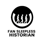 Fan Sleepless Historian