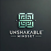 Unshakeable Mindset