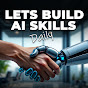 Let's Build AI Skills Daily logo