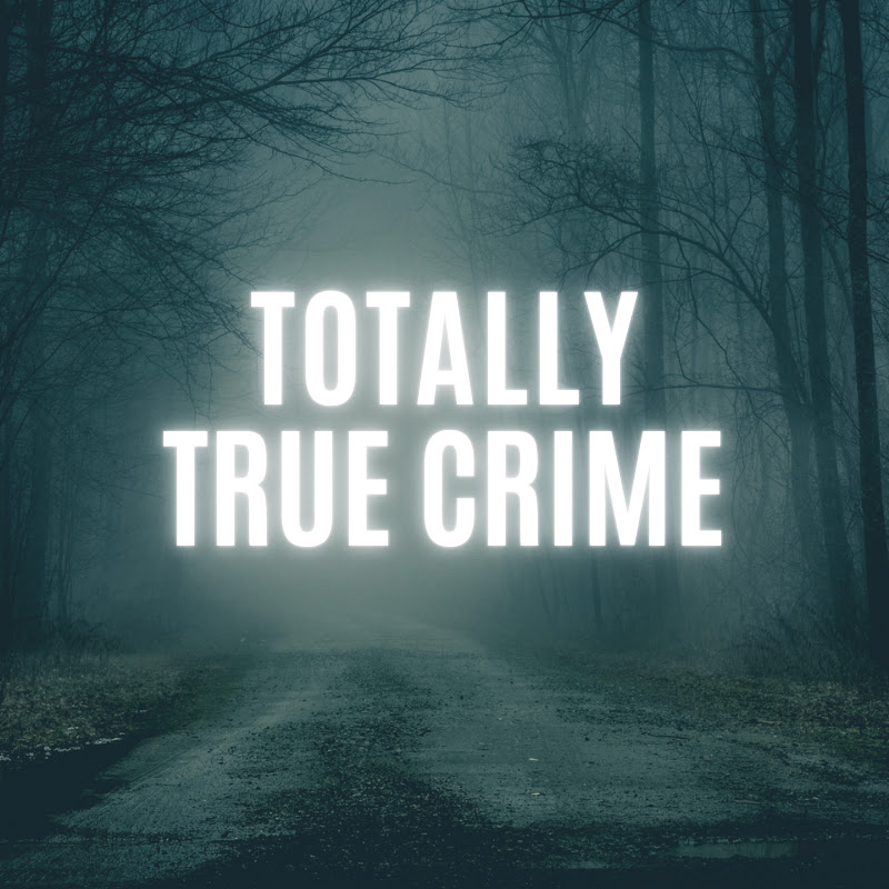 TotallyTrueCrime