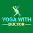 Yoga With Doctor