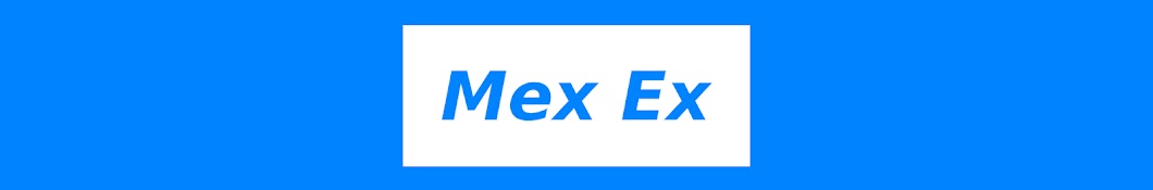 Mex Ex YouTube channel avatar