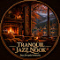 LlwrwLDYpNY-channel-avatar-Tranquil Jazz Nook