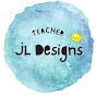 Teacher JL Designs