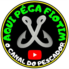 AQUI PÉGA FIOTIM - O CANAL DO PESCADOR