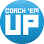 Coach 'Em Up Podcast