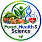 Food, Health & Science