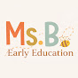 Ms. B Early Education  Avatar