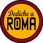 DEDICHE A ROMA