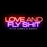 7YqAqsbUmUE-channel-avatar-Love and Fly Sh*t