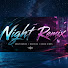1-3tSPNxttM-channel-avatar-Night Remix