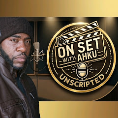 On Set With Ahku Unscripted
