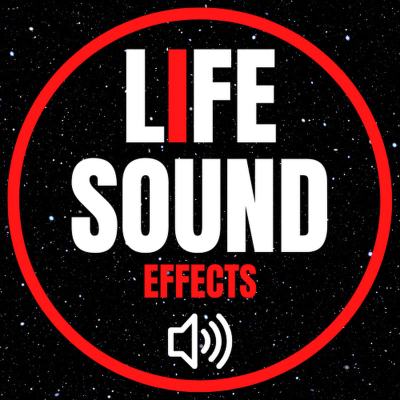 Life Sound Effects