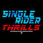 Single Rider Thrills