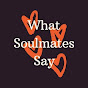What Soulmates Say logo