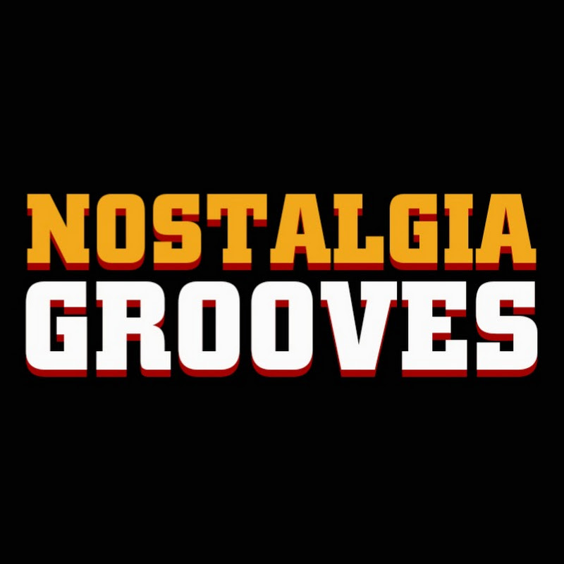 Nostalgia Grooves