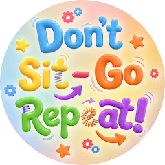Channel thumbnail for Don't Sit - Go Repeat!