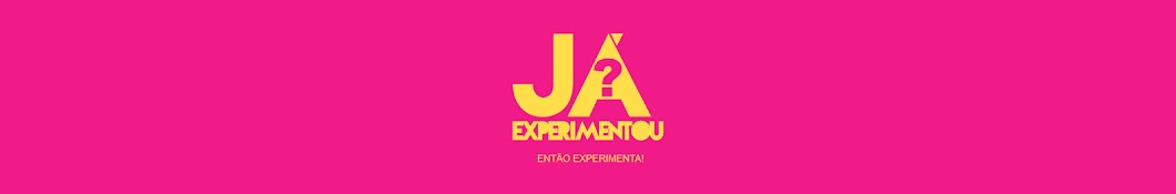 JÃ¡ Experimentou ? YouTube channel avatar