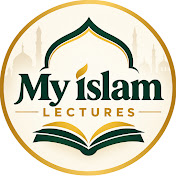 My Islam Lectures