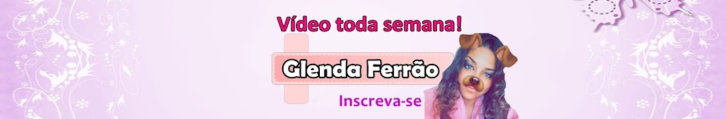 Glenda FerrÃ£o YouTube channel avatar