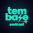 4Wwj6xhY6FU-channel-avatar-Tem Base Podcast