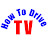 How to Drive TV