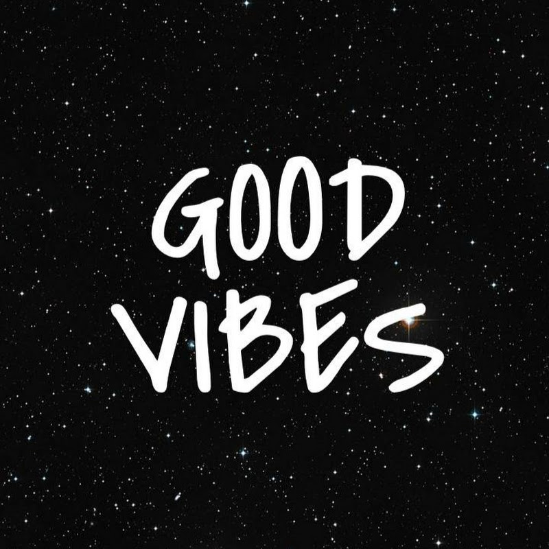Good Vibes