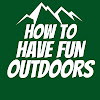 What could How To Have Fun Outdoors buy with $100 thousand?