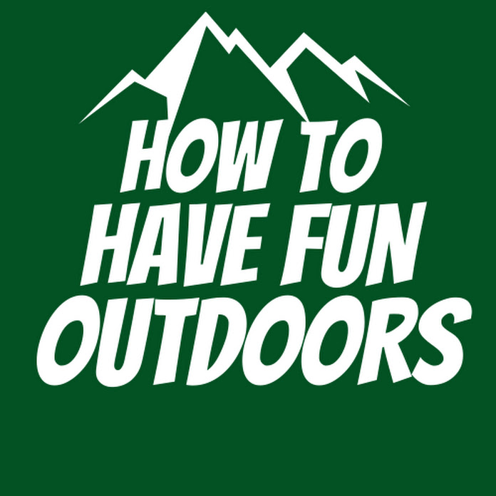 How To Have Fun Outdoors Net Worth & Earnings (2024)