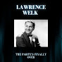 Lawrence Welk and His Orchestra - หัวข้อ