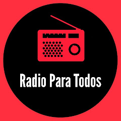 RADIO PARA TODOS