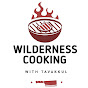WILDERNESS COOKING  YouTube Profile Photo