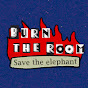 BuRn the RoOm | Save the elephant logo