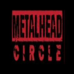 METALHEAD CIRCLE