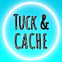 tuck & cache