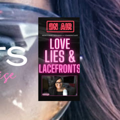 Love Lies & Lacefronts Avatar