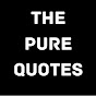 The Pure Quotes YouTube Profile Photo