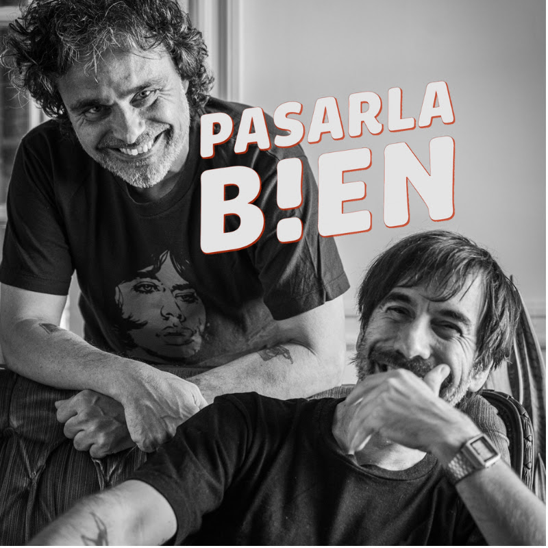 Pasarla Bien Podcast