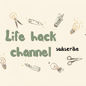 Life hack channel