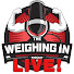 Weighing In LIVE