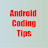Android Coding Tips