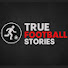 7DYhvY788xs-channel-avatar-True Football Stories